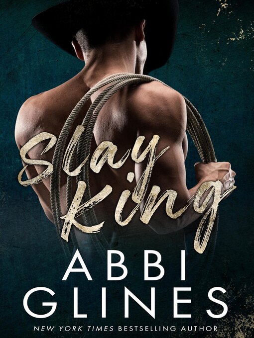 Title details for Slay King by Abbi Glines - Available